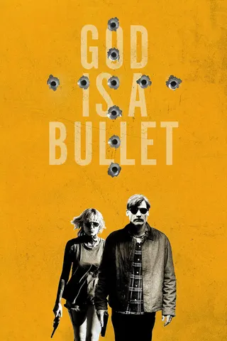 Görsel: TMDB God Is a Bullet afişi