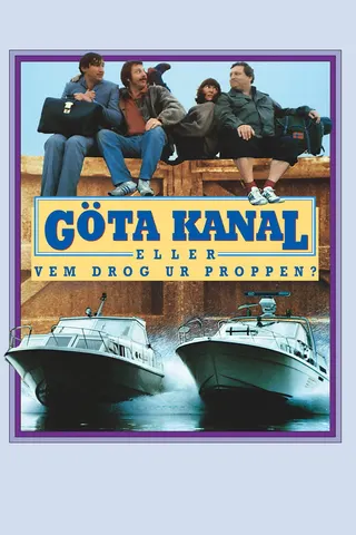 Göta kanal eller Vem drog ur proppen? afişi