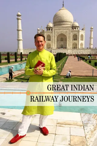 Great Indian Railway Journeys afişi