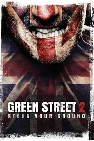 Green Street 2: Stand Your Ground afişi