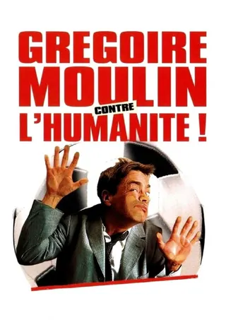 Gregoire Moulin vs. Humanity afişi