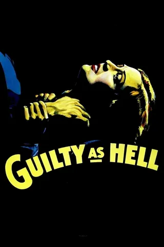 Guilty as Hell afişi