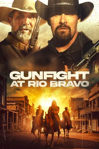 Görsel: TMDB Gunfight at Rio Bravo afişi