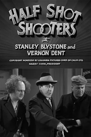 Half Shot Shooters afişi