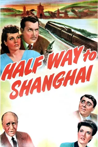 Halfway to Shanghai afişi