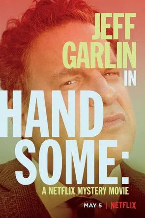 Görsel: TMDB Handsome: A Netflix Mystery Movie afişi