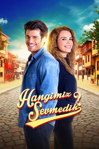 Görsel: TMDB Hangimiz Sevmedik afişi