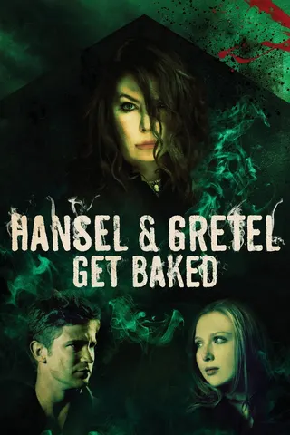 Hansel & Gretel Get Baked afişi