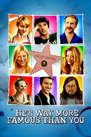 Görsel: TMDB He's Way More Famous Than You afişi