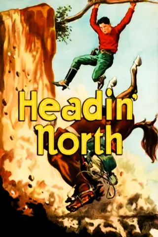 Headin' North afişi