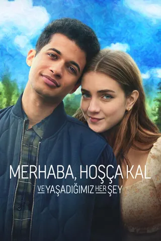 Hello, Goodbye, and Everything In Between afişi