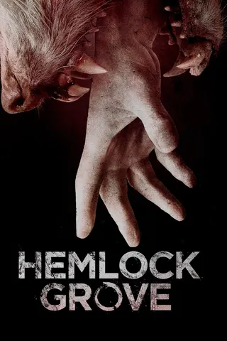 Hemlock Grove afişi