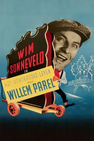 Het Wonderlijke leven van Willem Parel afişi
