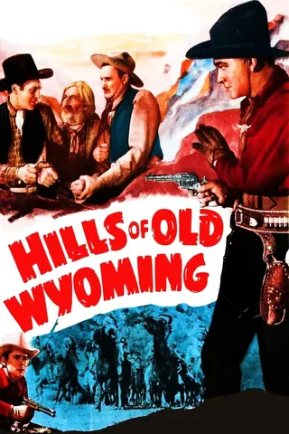 Hills of Old Wyoming afişi