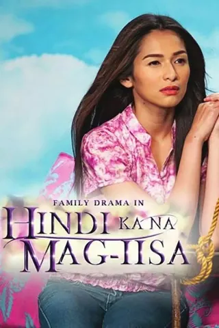 Hindi Ka Na Mag-iisa afişi