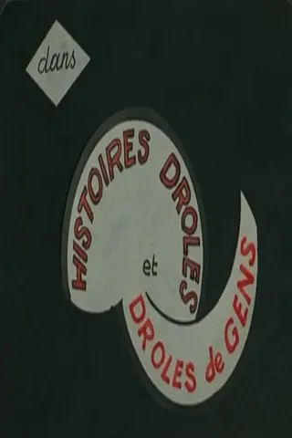 Görsel: TMDB Histoires drôles et drôles de gens afişi