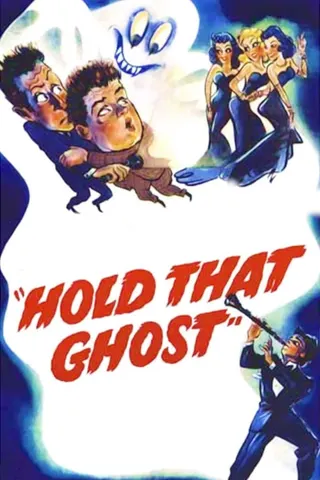 Hold That Ghost afişi