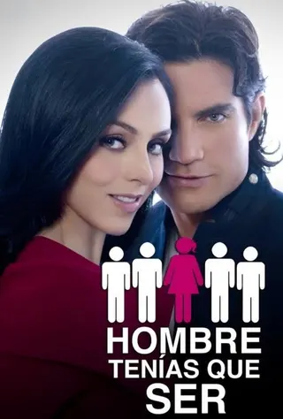 Hombre Tenías que Ser afişi