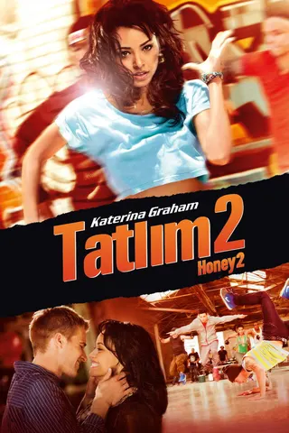 Görsel: TMDB Honey 2 afişi