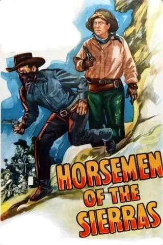 Görsel: TMDB Horsemen of the Sierras afişi