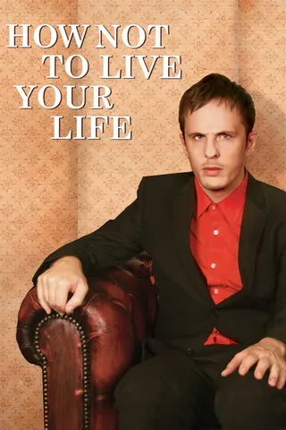 Görsel: TMDB How Not to Live Your Life afişi