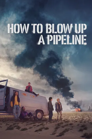 Görsel: TMDB How to Blow Up a Pipeline afişi