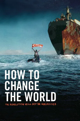 How to Change the World afişi