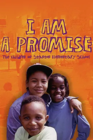 I Am a Promise: The Children of Stanton Elementary School afişi