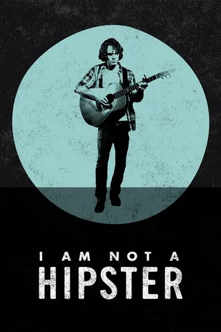 Görsel: TMDB I Am Not a Hipster afişi
