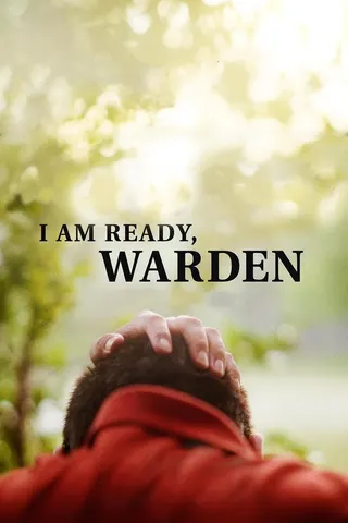 Görsel: TMDB I Am Ready, Warden afişi