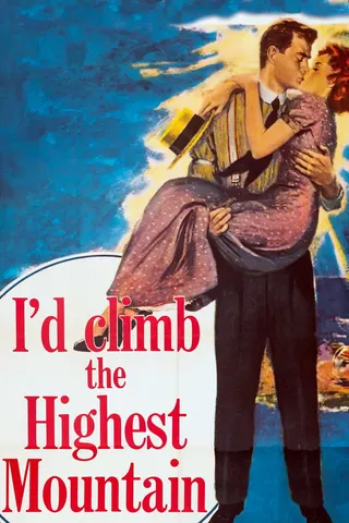 I'd Climb the Highest Mountain afişi