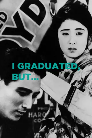 Görsel: TMDB I Graduated, But... afişi
