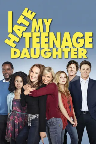 Görsel: TMDB I Hate My Teenage Daughter afişi