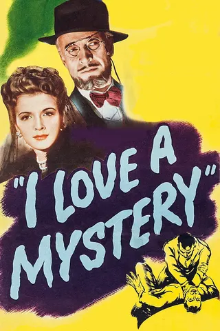 I Love a Mystery afişi