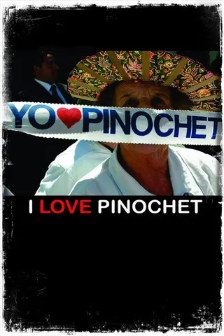I Love Pinochet afişi