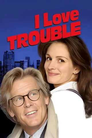 Görsel: TMDB I Love Trouble afişi