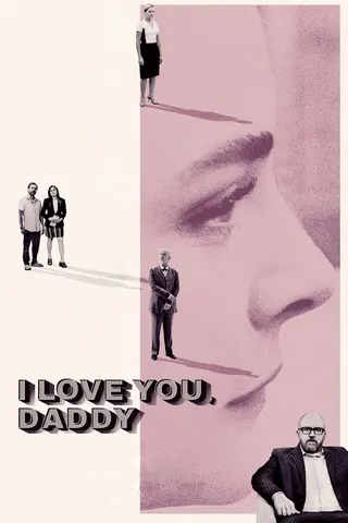 Görsel: TMDB I Love You, Daddy afişi