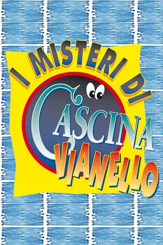 I misteri di Cascina Vianello afişi