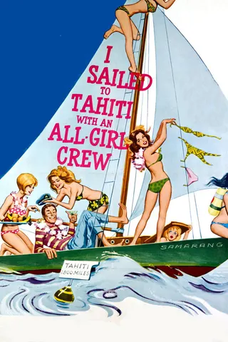 I Sailed to Tahiti with an All Girl Crew afişi