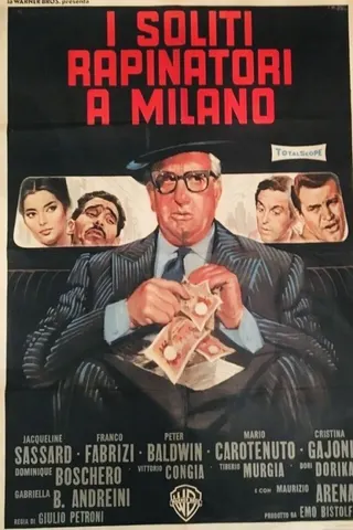 I soliti rapinatori a Milano afişi