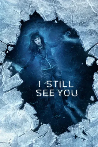 I Still See You afişi