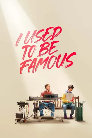 Görsel: TMDB I Used to Be Famous afişi