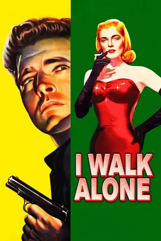 I Walk Alone afişi
