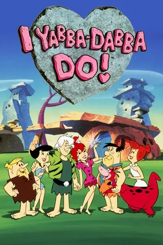 Görsel: TMDB I Yabba-Dabba Do! afişi