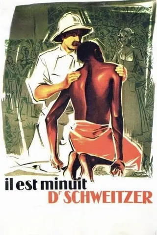 Il est minuit, Docteur Schweitzer afişi