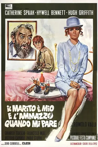 Il marito è mio e l'ammazzo quando mi pare afişi