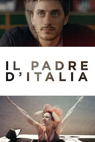 Görsel: TMDB Il padre d'Italia afişi
