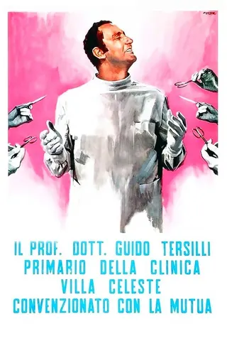 Il Prof. Dott. Guido Tersilli, primario della clinica Villa Celeste, convenzionata con le mutue afişi