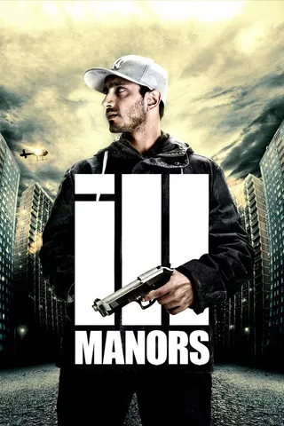 Ill Manors afişi