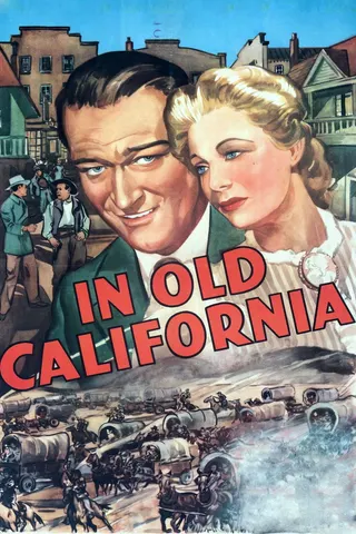 Görsel: TMDB In Old California afişi